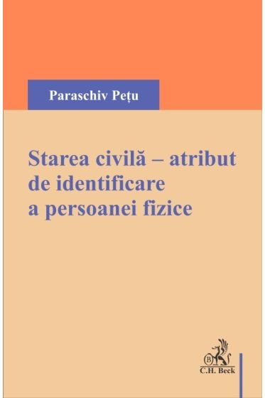 Starea civila – atribut de identificare a persoanei fizice