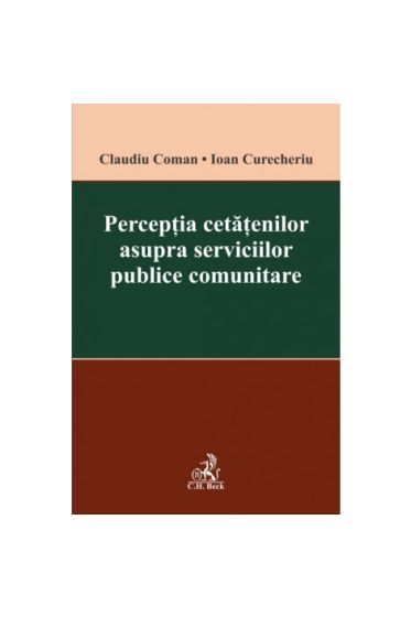 Percepția cetațenilor asupra serviciilor publice comunitare