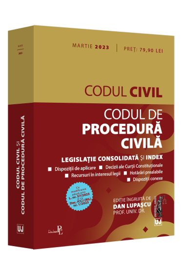 Codul civil si Codul de procedura civila: martie 2023
