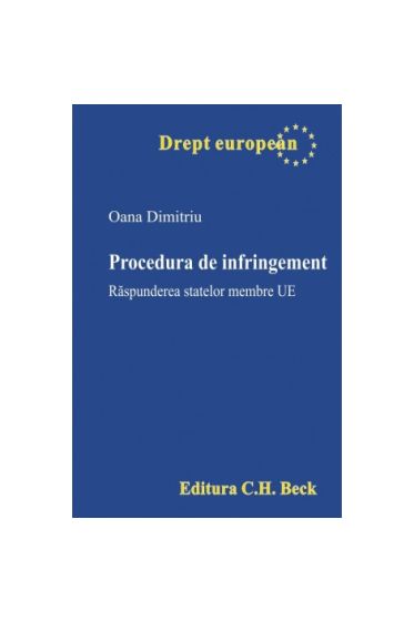 Procedura de infringement. Raspunderea statelor membre UE