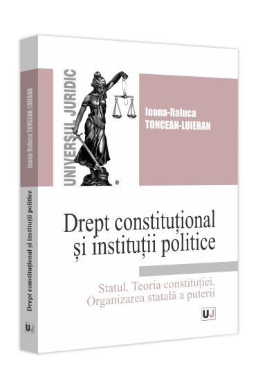 Drept constituțional și instituții politice .