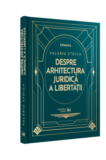 Despre arhitectura juridica a libertații