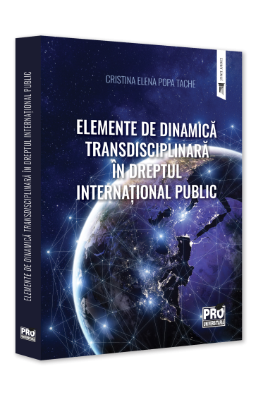 Elemente de dinamica transdisciplinara in dreptul internațional public