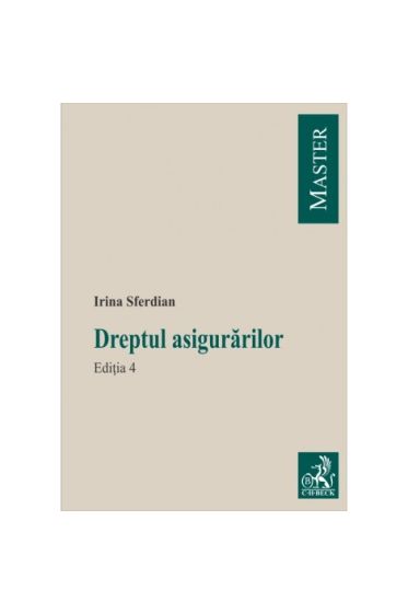 Dreptul asigurarilor. Editia 4