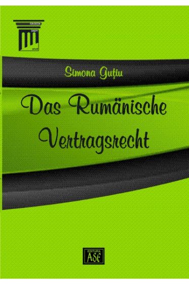 Das rumänische Vertragsrecht (Dreptul contractual romanesc)