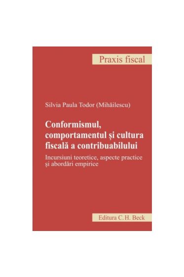 Conformismul, comportamentul și cultura fiscala a contribuabilului