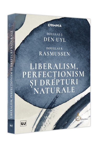 Liberalism, perfecționism și drepturi naturale