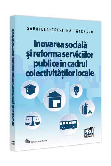 Inovarea sociala si reforma serviciilor publice in cadrul colectivitatilor locale