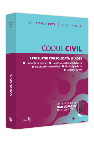 Codul civil: septembrie 2023  Ediție tiparita pe hartie alba
