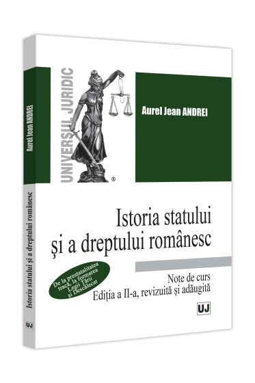Istoria statului și a dreptului romanesc. Note de curs. 2023