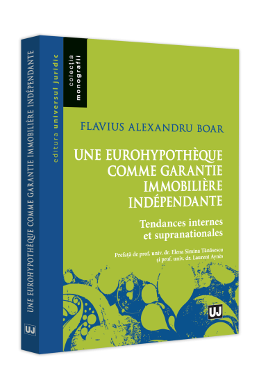 Une eurohypothèque comme garantie immobilière indépendante. Tendances internes et supranationales
