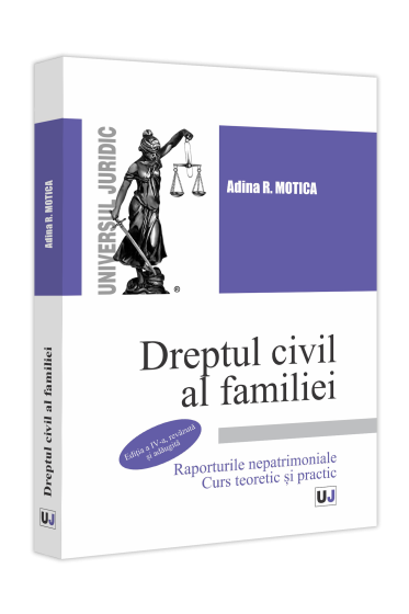 Dreptul civil al familiei. Raporturile nepatrimoniale. Curs teoretic și practic