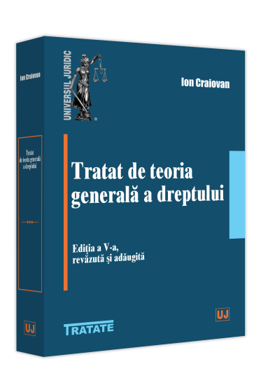 Tratat de teoria generala a dreptului. Editia a V-a, revazuta și adaugita