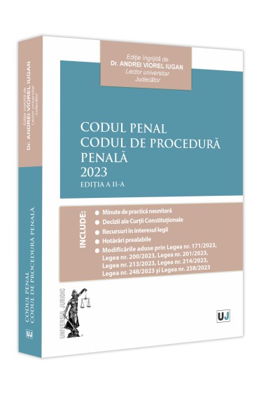 Codul Penal. Codul de Procedura Penala. Ediția a II-a