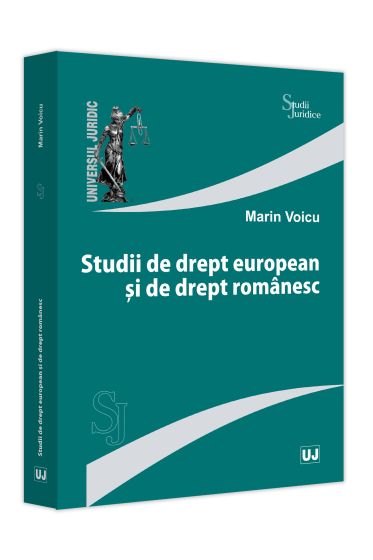Studii de drept european și de drept romanesc