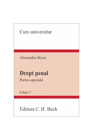 Drept penal. Partea speciala. Ediția 7