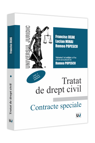 Tratat de drept civil. Contracte speciale. Vol. I. Vanzarea. Schimbul. Ediția a VI-a, actualizata și completata