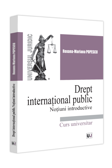 Drept internațional public. Noțiuni introductive