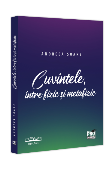 Cuvintele, intre fizic și metafizic