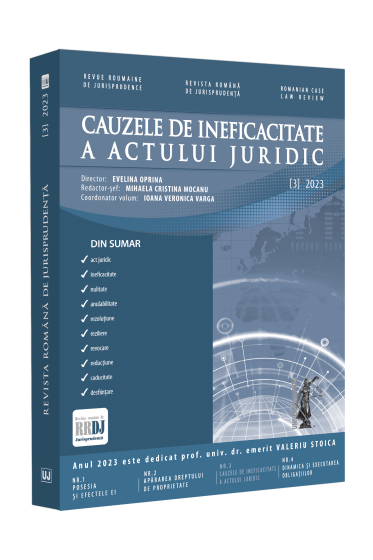 Revista romana de jurisprudența nr. 3/2023. Cauzele de ineficacitate a actului juridic