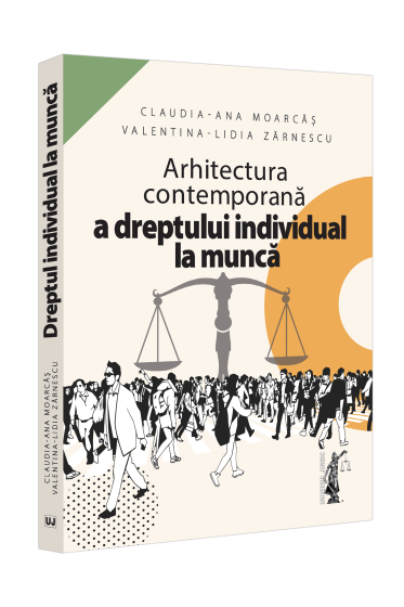 Arhitectura contemporana a dreptului individual la munca