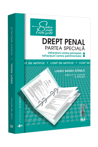 Drept penal. Partea speciala. Caiet de seminar. Ediția a V-a, revazuta și adaugita