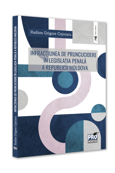 Infractiunea de pruncucidere in legislatia penala a Republicii Moldova