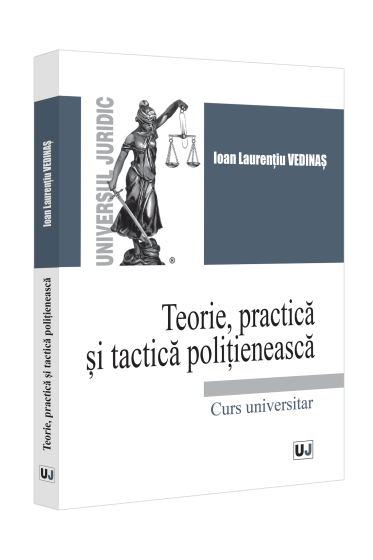 Teorie, practica și tactica polițieneasca