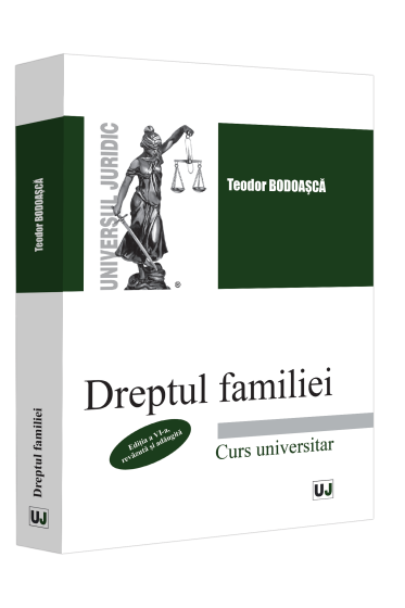 Dreptul familiei, editia a VI-a, revazuta si adaugita