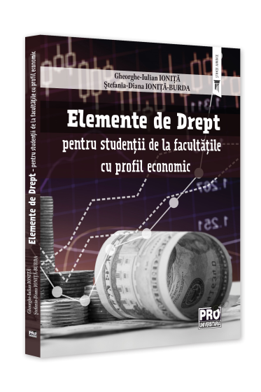 Elemente de Drept - pentru studentii de la facultatile cu profil economic