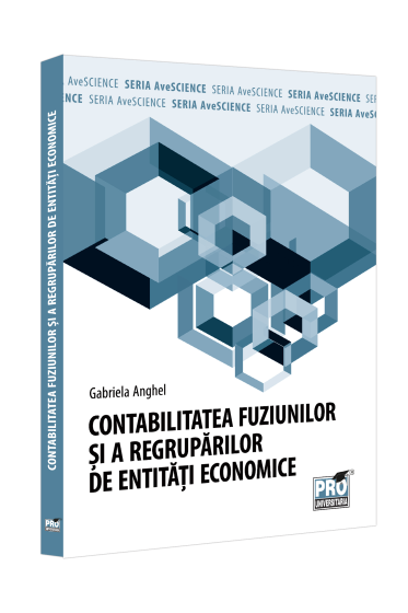 Contabilitatea fuziunilor si a regruparilor de entitati economice