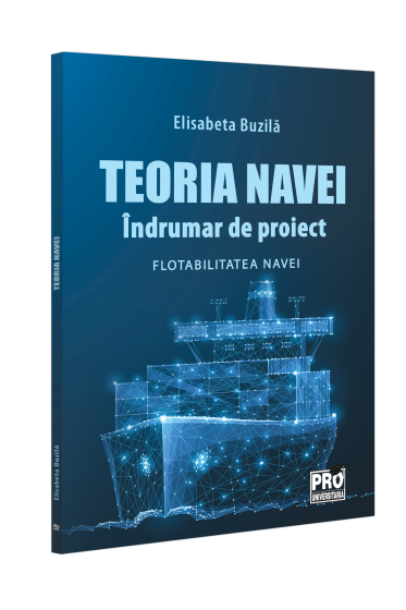 Teoria navei. Indrumar de proiect. Flotabilitatea navei