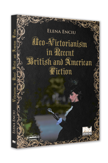 Neo-Victorianism in Recent British and American Fiction