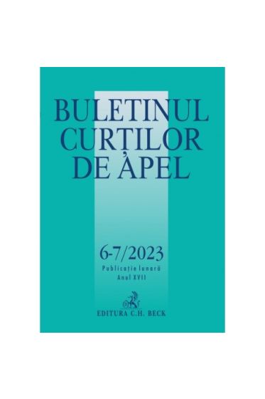 Buletinul Curtilor de Apel nr. 6-7/2023