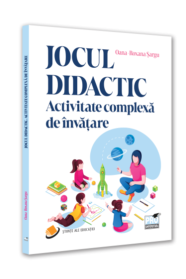 Jocul didactic. Activitate complexa de invatare