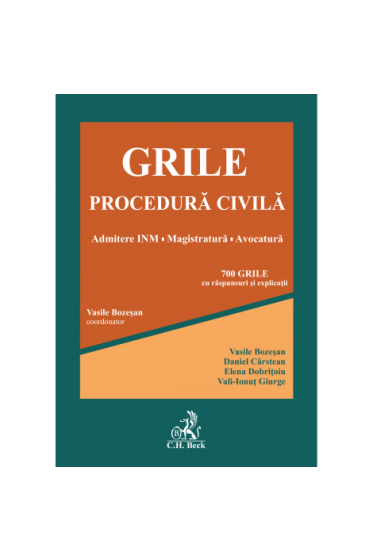 Grile Procedura Civila. Admitere INM . Magistratura . Avocatura