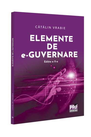 Elemente de e-guvernare. Editia a II-a