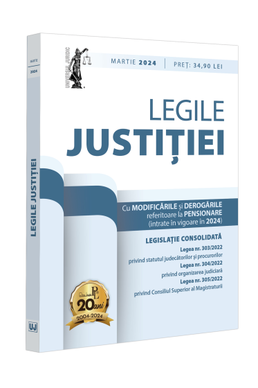 Legile justiției: martie 2024