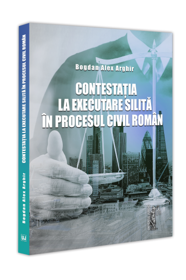 Contestatia la executare silita in procesul civil roman