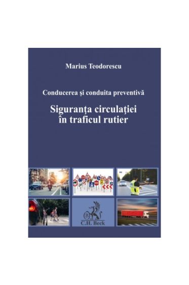 Conducerea si conduita preventiva. Siguranta circulatiei in traficul rutier