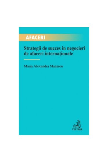 Strategii de succes in negocieri de afaceri internaționale