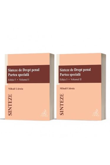 Sinteze de Drept penal. Partea speciala (vol. I + vol. II), Ediția 5
