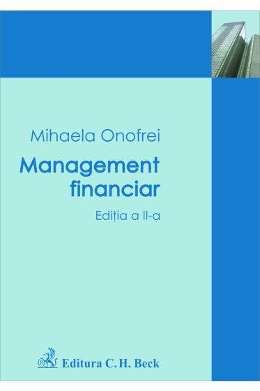 Management financiar. Editia 2