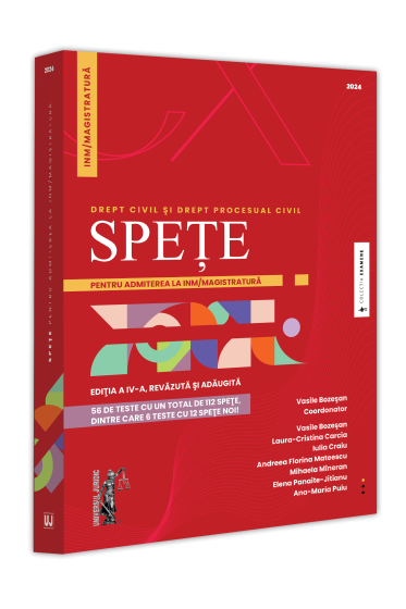 Spețe pentru admiterea la INM/magistratura. Drept civil și drept procesual civil. Ediția a IV-a, revazuta și adaugita