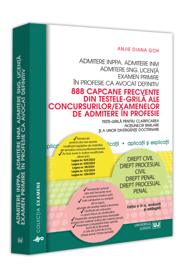 888 capcane frecvente din testele-grila ale concursurilor/examenelor de admitere in profesie. Ediția a III-a, revazuta și adaugita