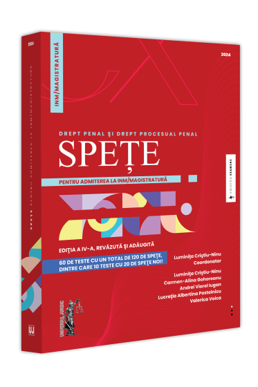 Spețe pentru admiterea la INM/magistratura. Drept penal și drept procesual penal – 2024