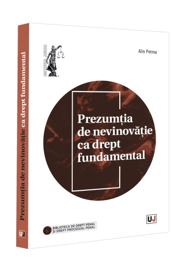 Prezumția de nevinovație ca drept fundamental