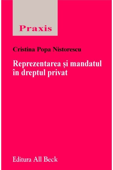 Reprezentarea si mandatul in dreptul privat