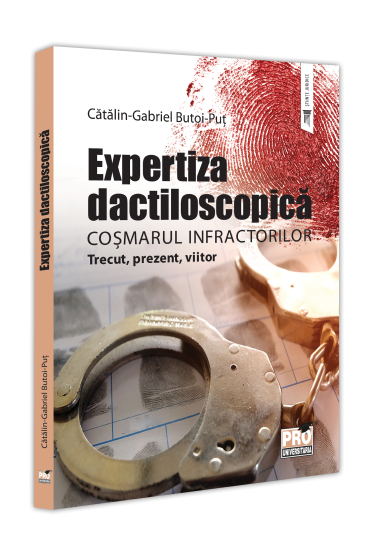 Expertiza dactiloscopica, cosmarul infractorilor. Trecut, prezent, viitor