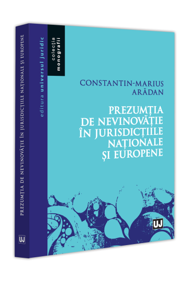 Prezumția de nevinovație in jurisdicțiile naționale și europene
